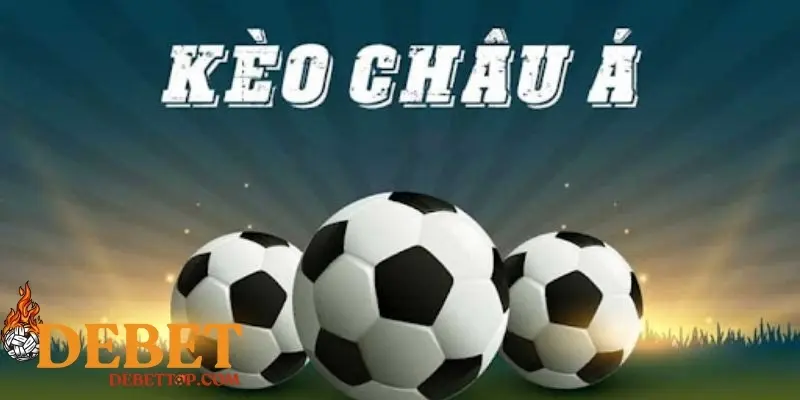 Tìm hiểu về kèo chấp châu Á